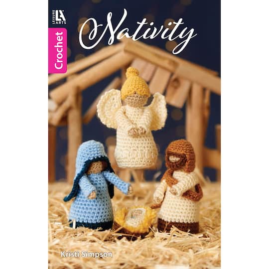 Leisure Arts&#xAE; Crochet Nativity Book